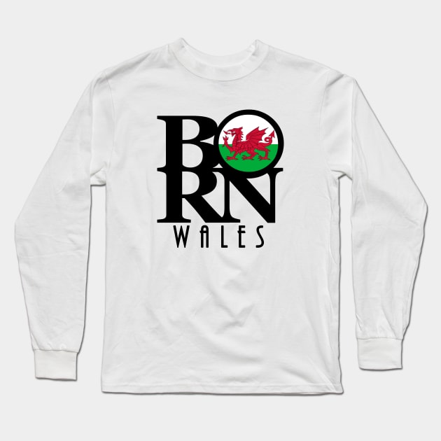 BORN Wales Long Sleeve T-Shirt by UnitedKingdom